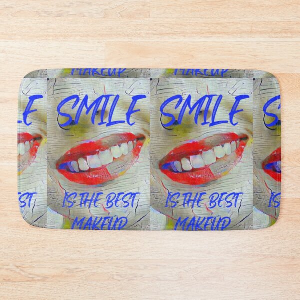 Item preview, make up with a smile,Smile is the best make up with blue slim wording shown teeth designed and sold by Bekindtome.