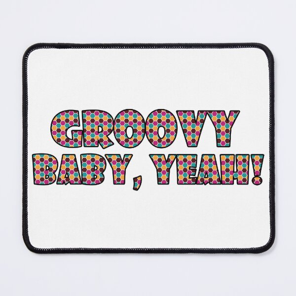 Item preview, Groovy Baby Yeah designed and sold by dev11588.