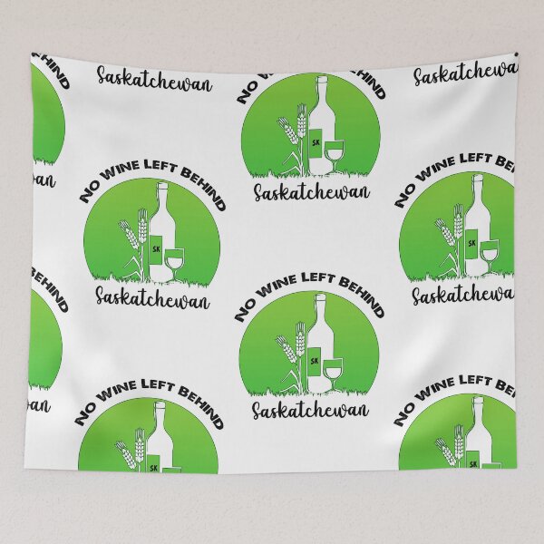 Item preview, No Wine Left Behind, I Love Saskatchewan designed and sold by SportyDogShop.