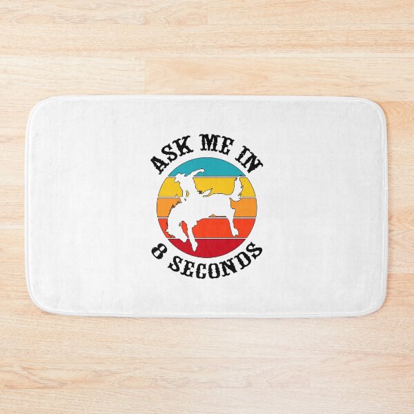 Item preview, Ask Me In 8 Seconds, I Love Rodeo designed and sold by SportyDogShop.