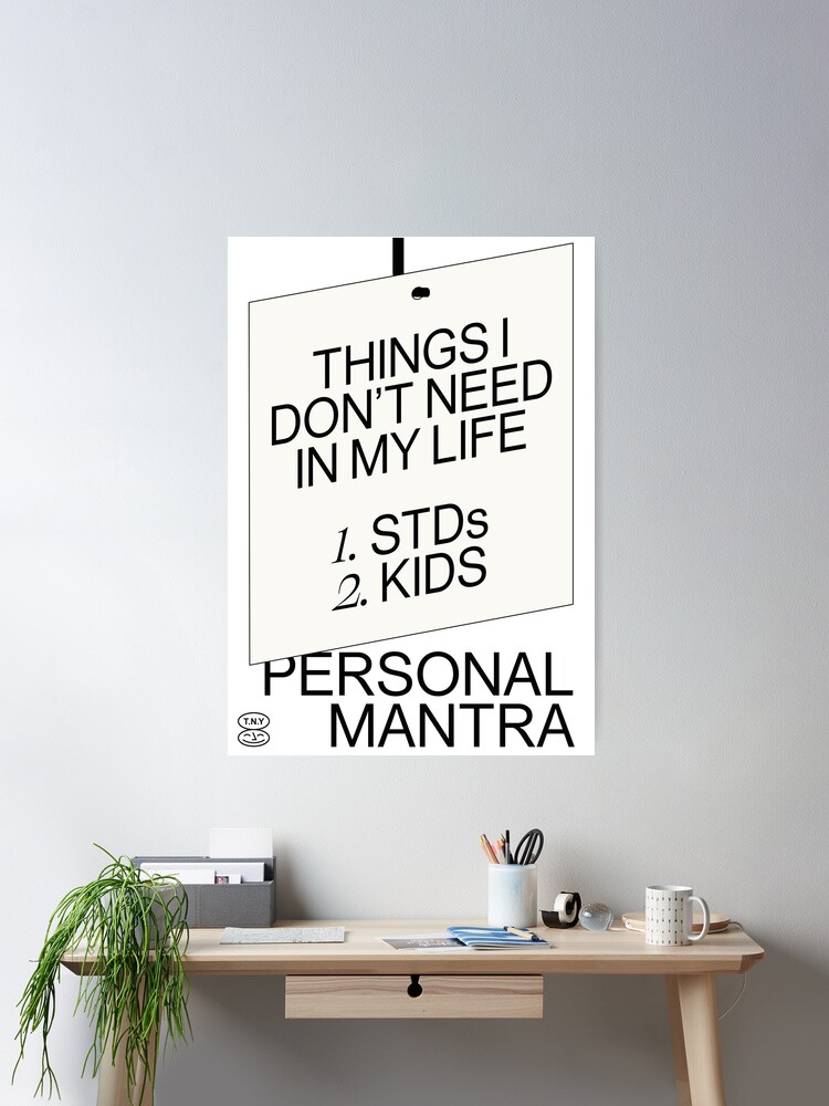 Thumbnail 1 of 3, Poster, Things I don't need in my life designed and sold by TimesNewYoman.