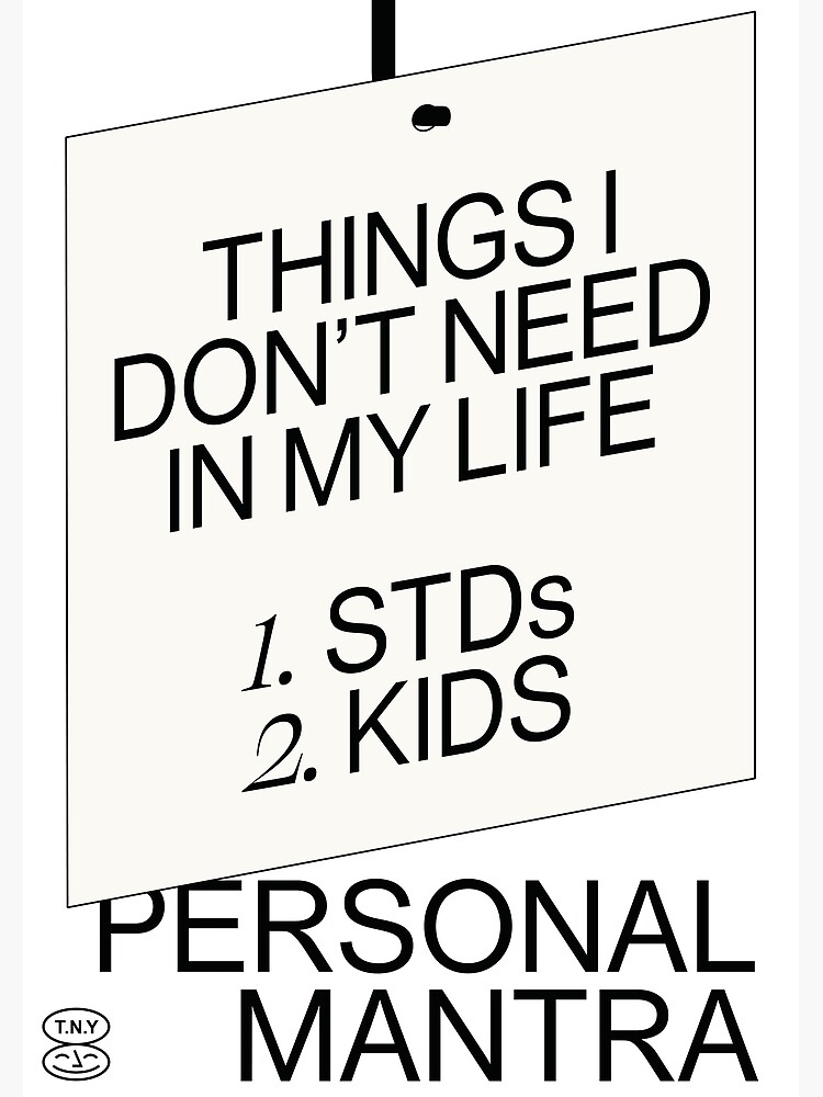 Thumbnail 3 of 3, Poster, Things I don't need in my life designed and sold by TimesNewYoman.