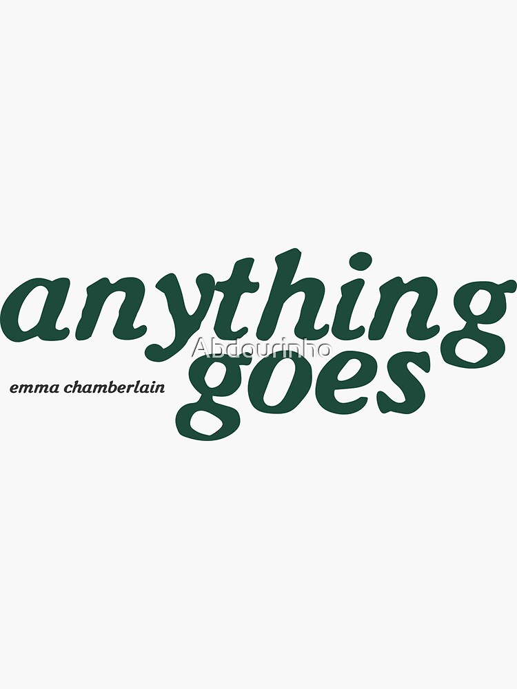 "Emma Chamberlain Merch Anything Goes " Sticker for Sale by Abdourinho