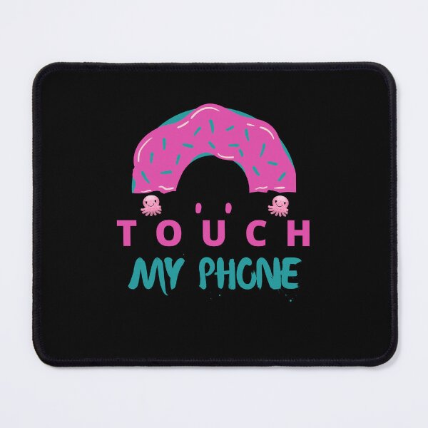 Item preview, Donut Touch My Phone designed and sold by Totaghyr.