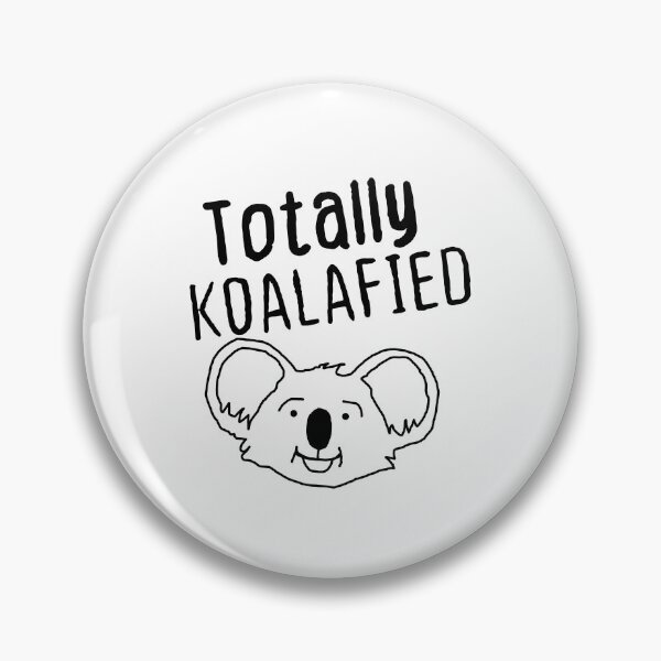 Item preview, Totally Koalafied designed and sold by Housestore.