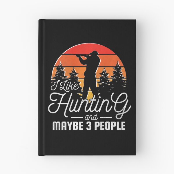 Item preview, I Like Hunting And Maybe 3 People designed and sold by RachaelEliezer.