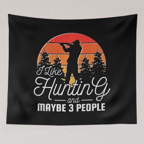 Item preview, I Like Hunting And Maybe 3 People designed and sold by RachaelEliezer.