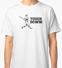 Touchdown Homerun Baseball Football Sports Classic T-Shirt