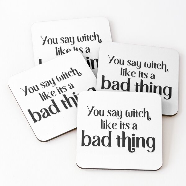 Item preview, You Say Witch Like Its a Bad Thing designed and sold by Dollydollys.
