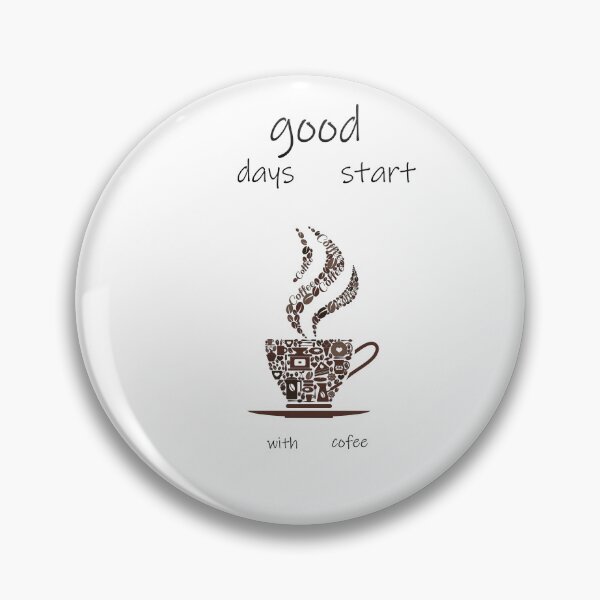 Item preview, good days start with coffee designed and sold by gabpro01.