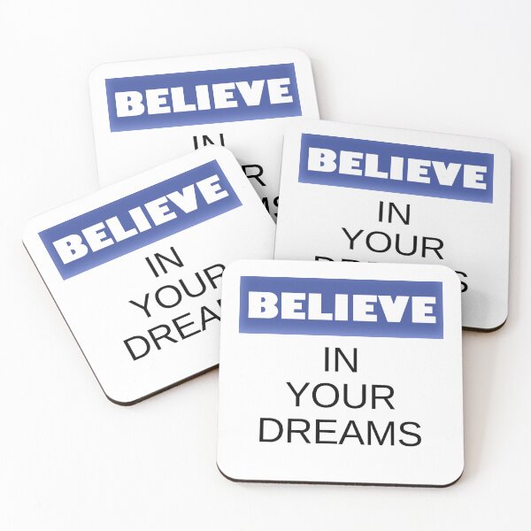 Item preview, Believe in your dreams designed and sold by MarcosSolisC.