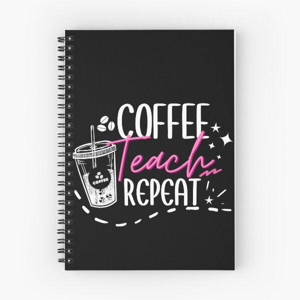 Item preview, Coffee Teach Repeat Coffee Lover For Teacher Quotes  designed and sold by Sasikharn.