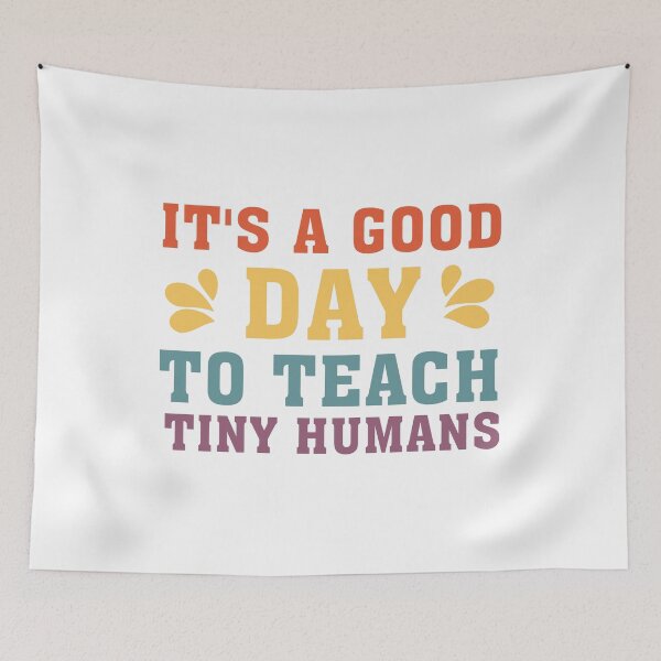 Item preview, It's A Good Day To Teach Tiny Humans  Preschool Teacher Back to School  Teacher Gift Shirt, Teacher Tee, Teacher T-Shirt designed and sold by Graceland  Memphis.