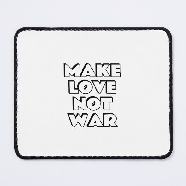 Item preview, Make Love Not War designed and sold by Inspirationmotivation.