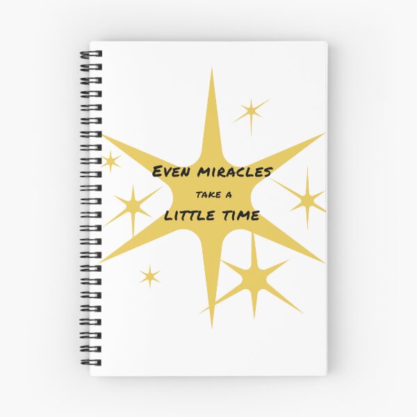 Item preview, Even miracles take a little time designed and sold by DoraHappy.