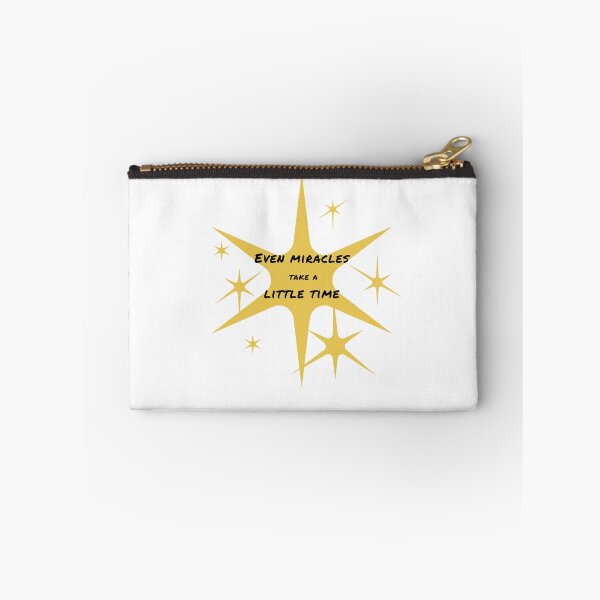 Item preview, Even miracles take a little time designed and sold by DoraHappy.
