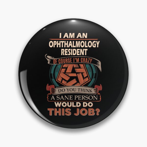 Item preview, Ophthalmology Resident T Shirt - Sane Person Job Gift Item Tee designed and sold by ximenalivi.