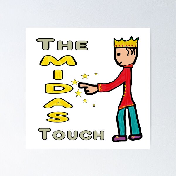 The Midas touch | Poster