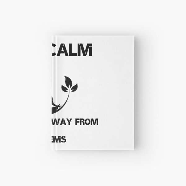 Item preview, Keep Calm And Stay Away From Problems designed and sold by Shopster381.