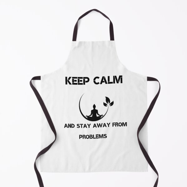 Item preview, Keep Calm And Stay Away From Problems designed and sold by Shopster381.
