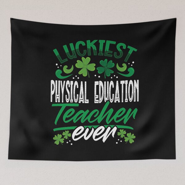 Item preview, Luckiest Physical Education Teacher Ever St Patricks Day designed and sold by Hananiah Merch.
