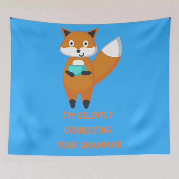 Item preview, I'm Silently Correcting Your Grammar Fox Drinking Tea In Blue designed and sold by LuckyKermit.