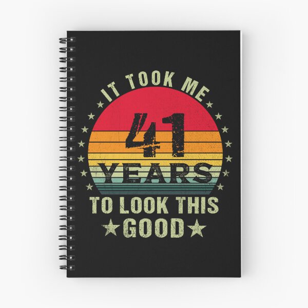 Item preview, it took me 41 years to look this good,41 years old birthday funny gift designed and sold by SmileYreAmazing.