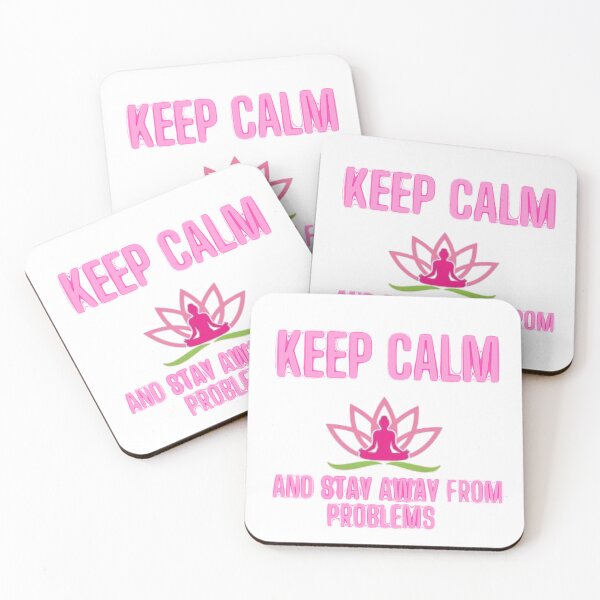 Item preview, Keep Calm And Stay Away From Problems designed and sold by Shopster381.