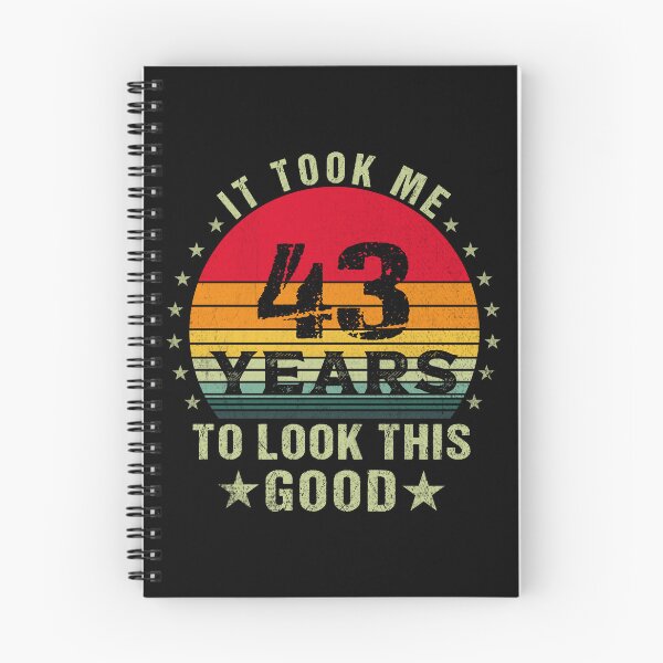 Item preview, it took me 43 years to look this good,43 years old birthday funny gift designed and sold by SmileYreAmazing.