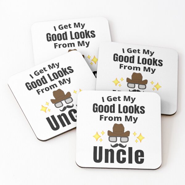 Item preview, I Get My Good Looks From My Uncle - Funny Humorous Uncle Quote designed and sold by Delandor.