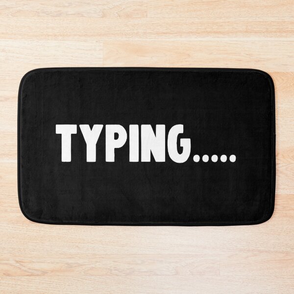 Item preview, typing.... designed and sold by M Mariatique.