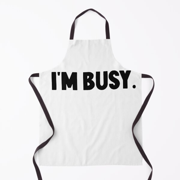 Item preview, I'm busy designed and sold by M Mariatique.