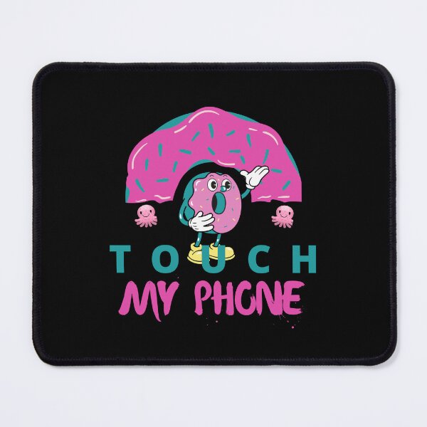 Item preview, Donut Touch My  Phone designed and sold by Totaghyr.
