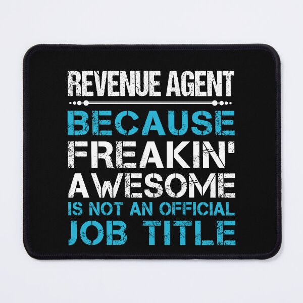Item preview, Revenue Agent T Shirt - Freaking Awesome Job Gift Item Tee designed and sold by masondilla.