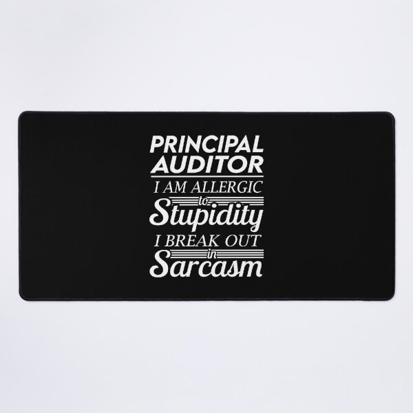 Item preview, Principal Auditor T Shirt - Sarcasm Job Gift Item Tee designed and sold by alexandraf49.