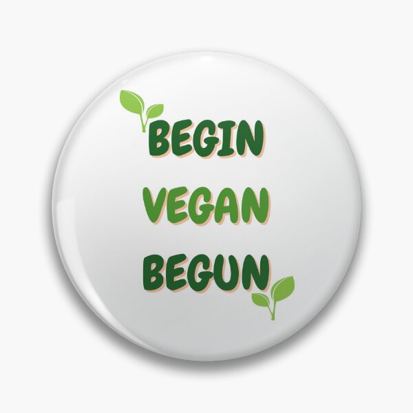 Item preview, Begin, Vegan, Begin designed and sold by mimirocker.