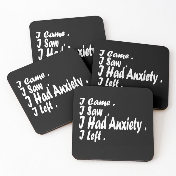 Item preview,  I Came I Saw I Had Anxiety I Left . funny designed and sold by AMERZAGUE DESIGN.