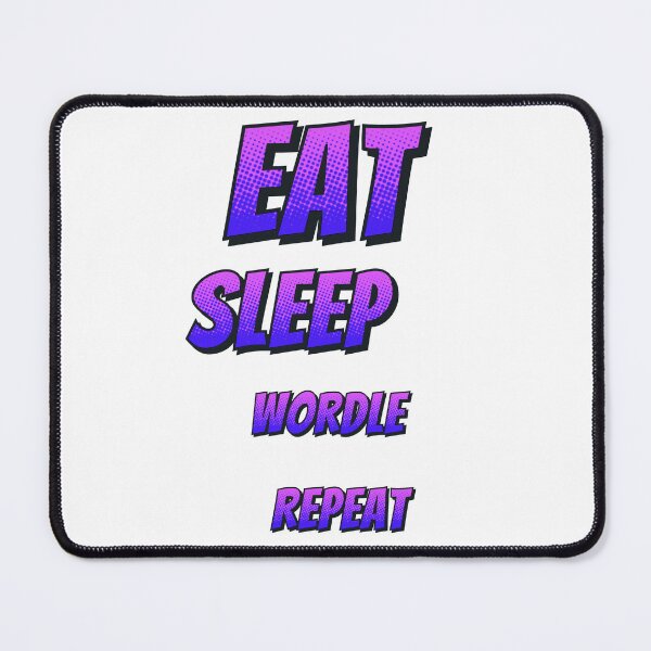 Item preview, Eat Sleep Wordle Repeat designed and sold by roleshop.