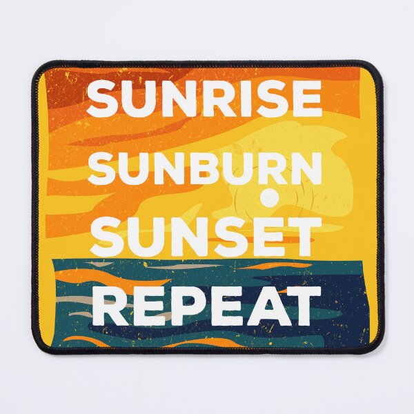 Item preview, Sunrise sunburn sunset repeat retro style, beach funny ocean vacation, travelling lover, vacation designed and sold by SGS-.