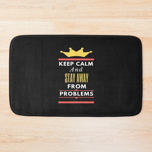 Item preview, Keep Calm And Stay Away From Problems designed and sold by adeleqo.