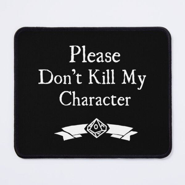 Item preview, Please Don't Kill My Character - Wod Essential T-Shirt designed and sold by ricedali41.