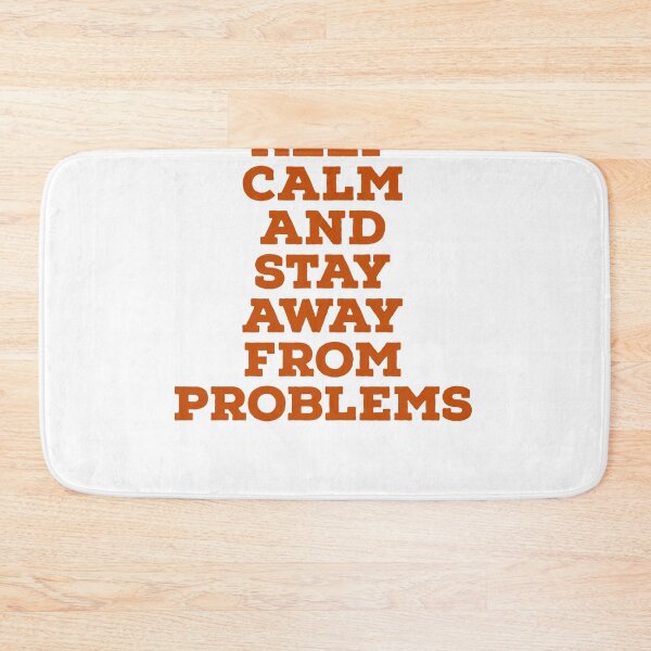 Item preview, Keep calm and stay away problems designed and sold by Med-BSSFD.