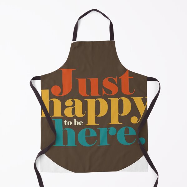 Item preview, Just happy to be here. designed and sold by AndyTats.