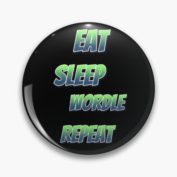 Item preview, Eat Sleep Wordle Repeat designed and sold by roleshop.