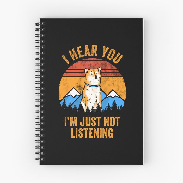 Item preview, Hear You I'm Just Not Listening Stubborn Shiba Inu   designed and sold by Guarddogdrive.