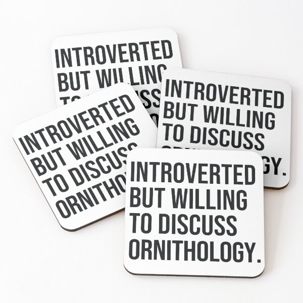 Artikelvorschau, Ornithology Funny Introverted Ornithologist Saying entworfen und verkauft von woodesigner.