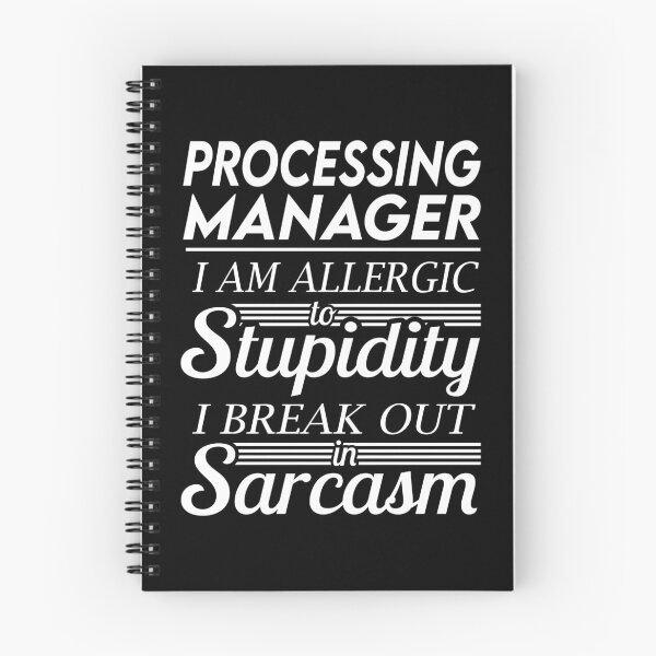 Item preview, Processing Manager T Shirt - Sarcasm Job Gift Item Tee designed and sold by alexandraf49.