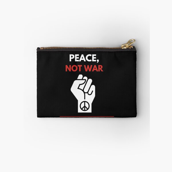 Item preview, PEACE NOT WAR LETUS ALL FIGHT FOR A PEACEFUL WORLD designed and sold by FbCreative.