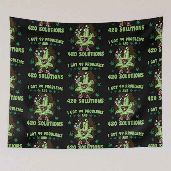 Item preview, I Got 99 Problems And 420 Solutions designed and sold by anziehend.