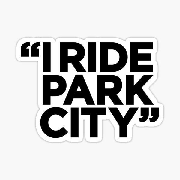 I Ride Park City (black) Sticker